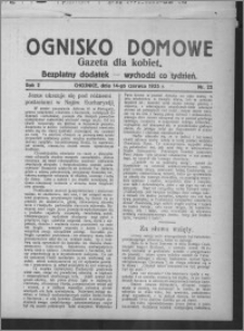 Ognisko Domowe : gazeta dla kobiet : bezpłatny dodatek : wychodzi co tydzień 1925.06.14, R. 2, nr 22