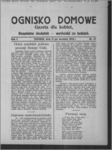 Ognisko Domowe : gazeta dla kobiet : bezpłatny dodatek : wychodzi co tydzień 1925.09.27, R. 2, nr 37