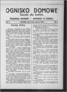 Ognisko Domowe : gazeta dla kobiet : bezpłatny dodatek : wychodzi co tydzień 1926.01.31, R. 3, nr 5