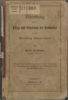 Anleitung für die Pflege und Erhaltung der Denkmäler in der Provinz Ostpreussen