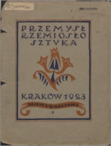 Przemysł, Rzemiosło, Sztuka 1923, R. 3, nr 1