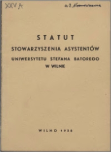 Statut Stowarzyszenia Asystentów Uniwersytetu Stefana Batorego w Wilnie