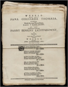 Wesele Jego Mosci Pana Gerharda Thomasa ... Miasta Sławnego Thorunskiego, Rajce Y Scholarchy, Y ... Panny Benigny Lichtfusowny, albo Applausus, ktory krewnie należytey wyraża Powinnośći czasu tegoż Wesela Uprzejmość Jana Czymmermana młod. Anno 1690. d. 8. Aug