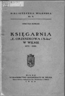 Księgarnia "E. Orzeszkowej i S-ka" w Wilnie 1879-1882