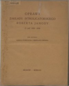 Oprawy zakładu introligatorskiego Roberta Jahody z lat 1925-1926