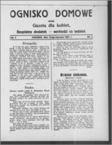 Ognisko Domowe : gazeta dla kobiet : bezpłatny dodatek : wychodzi co tydzień 1927.01.16, R. 4, nr 3