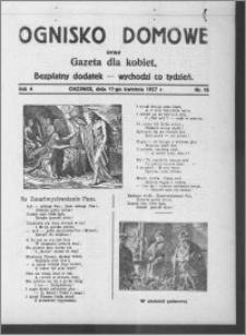 Ognisko Domowe : gazeta dla kobiet : bezpłatny dodatek : wychodzi co tydzień 1927.04.17, R. 4, nr 16