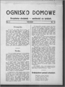 Ognisko Domowe : bezpłatny dodatek : wychodzi co tydzień, R. 4, nr 45