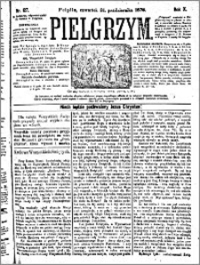 Pielgrzym, pismo religijne dla ludu, R. X (1878)