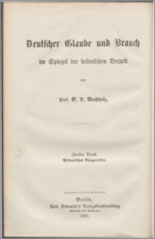 Deutscher Glaube und Brauch im Spiegel der heidnischen Vorzeit Bd. 2, Altdeutsches Bürgerleben