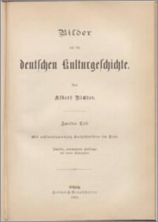 Bilder aus der deutschen Kulturgeschichte. T. 2