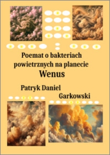 Poemat o bakteriach powietrznych na planecie Wenus