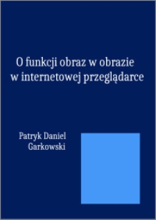 O funkcji obraz w obrazie w internetowej przeglądarce