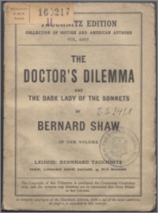 The doctor's dilemma ; and The Dark Lady of the sonnets