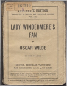 Lady Windermere's fan : a play about a good woman