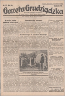 Gazeta Grudziądzka 1932.08.27. R. 39 nr 97