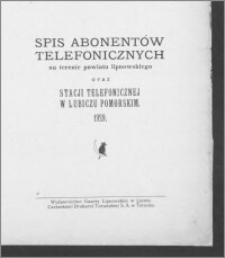 Spis abonentów telefonicznych na terenie powiatu lipnowskiego oraz stacji telefonicznej w Lubiczu Pomorskim.