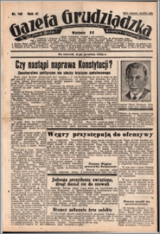 Gazeta Grudziądzka 1934.12.04. R. 41 nr 142
