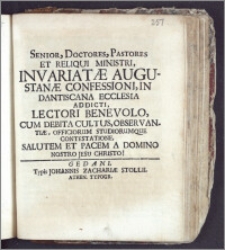 Senior, Doctores, Pastores Et Reliqui Ministeri, Invariatæ Augustanæ Confessioni, In Dantiscana Ecclesia Addicti, Lectori Benevolo, Cum Debita Cultus, Observantiæ, Officiorum Studiorumque Contestatione, Salutem Et Pacem A Domino Nostro Jesu Christo!