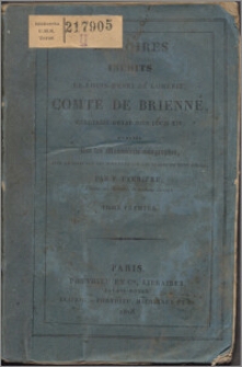 Mémoires inédits de Louis-Henri de Loménie, comte de Brienne, secrétaire d'État sous Louis XIV T. 1