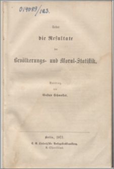 Über die Resultate der Bevölkerungs- und Moral-Statistik