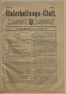 Unterhaltungs-Blatt. Nr. 47 (21 listopada 1901) / redaktor odpowiedzialny H. Singer