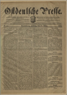 Ostdeutsche Presse. J. 26, № 74 (28 marca 1902)