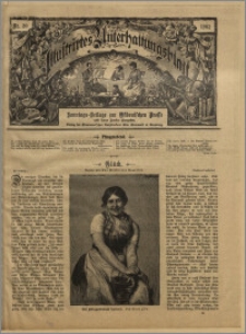 Illustrirtes Unterhaltungs Blatt : Sonntags-Beilage zur Ostdeutschen Presse und deren Sonder-Ausgaben. Nr. 20 [(maj 1902)] / redaktor odpowiedzialny Aug. Krebs