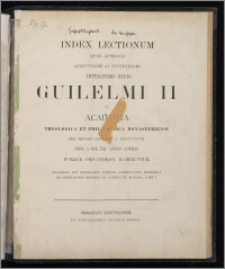 Index lectionum quae auspiciis augustissimi ac potentissimi imperatoris regis Guilelmi II in Academia Theologica et Philosophica Monasteriensi per Menses Aestvos A. MDCCCXCVII inde a die XXI Mensi aprilis publice privatimque habebuntur Praemissa est Bernardi Niehues Commentatio Historica de imperatoris Henrici III. Patriciatu Romano Pars 1