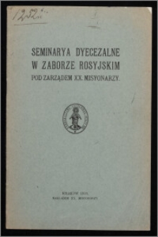 Seminarya dyecezalne w zaborze rosyjskim pod zarządem XX. Misyonarzy / [Smora]