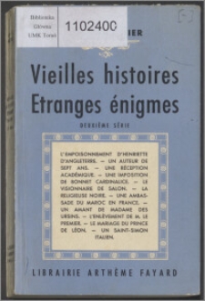 Vieilles histoires, etranges énigmes Sér. 2e