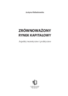 Zrównoważony rynek kapitałowy : Aspekty teoretyczne i praktyczne