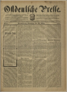 Ostdeutsche Presse. J. 28, № 68 (20 marca 1904)