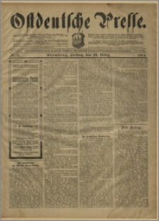 Ostdeutsche Presse. J. 28, № 72 (25 marca 1904)