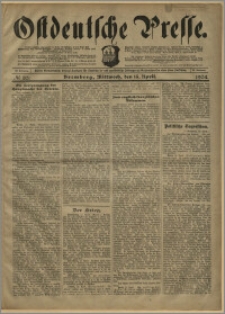 Ostdeutsche Presse. J. 28, № 86 (13 kwietnia 1904)