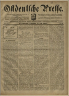 Ostdeutsche Presse. J. 28, № 96 (24 kwietnia 1904)