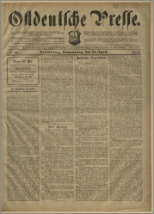 Ostdeutsche Presse. J. 28, № 99 (28 kwietnia 1904)