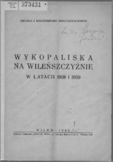 Wykopaliska na Wileńszczyźnie w latach 1938 i 1939