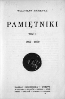 Pamiętniki. T. 2, 1862-1870