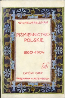 Piśmiennictwo polskie 1880-1904. T. 1