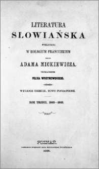 Literatura słowiańska wykładana w Kolegium Francuzkiem przez Adama Mickiewicza, [T. 3], Rok trzeci, 1842-1843