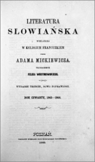Literatura słowiańska wykładana w Kolegium Francuzkiem przez Adama Mickiewicza, [T. 4], Rok czwarty, 1843-1844