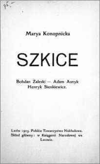 Szkice : Bohdan Zaleski - Adam Asnyk - Henryk Sienkiewicz