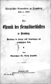 Die Chronik des Bernardinerklosters zu Bromberg : Übersetzung im Auszuge nebst Anmerkungen und verbindendem Texte. 1