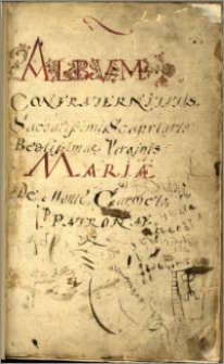 Album Confraternitatis Sacratissimi Scapularis Beatissime Virginis Mariae de Monte Carmelo Patronae