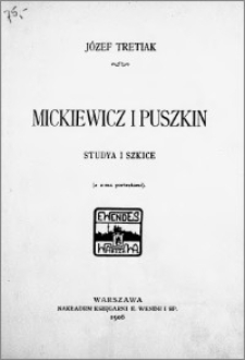 Mickiewicz i Puszkin : studya i szkice