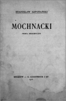 Mochnacki : profil historyczny