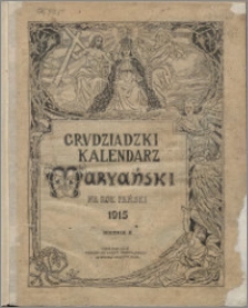 Grudziądzki Kalendarz Maryański : na rok pański 1915