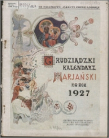 Grudziądzki Kalendarz Maryański : na rok 1927