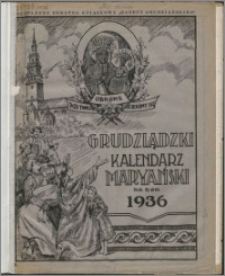 Grudziądzki Kalendarz Maryański : na rok 1936